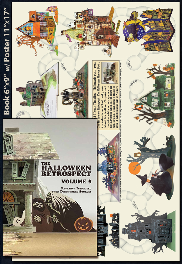 The newest edition of The Halloween Retrospect, Volume 3 offers a guide to vintage collectibles by Hallmark featuring a poster with pop-up haunts from 1950's, 1960's and 1970's.