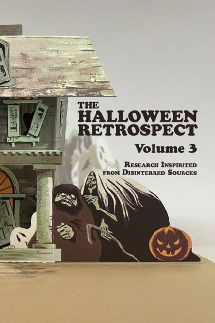 New vintage Halloween collectibles 3rd volume book is latest edition in a series that researchers old ephemera more closely this time featuring haunted houses, Hallmark, vinyl, and more.