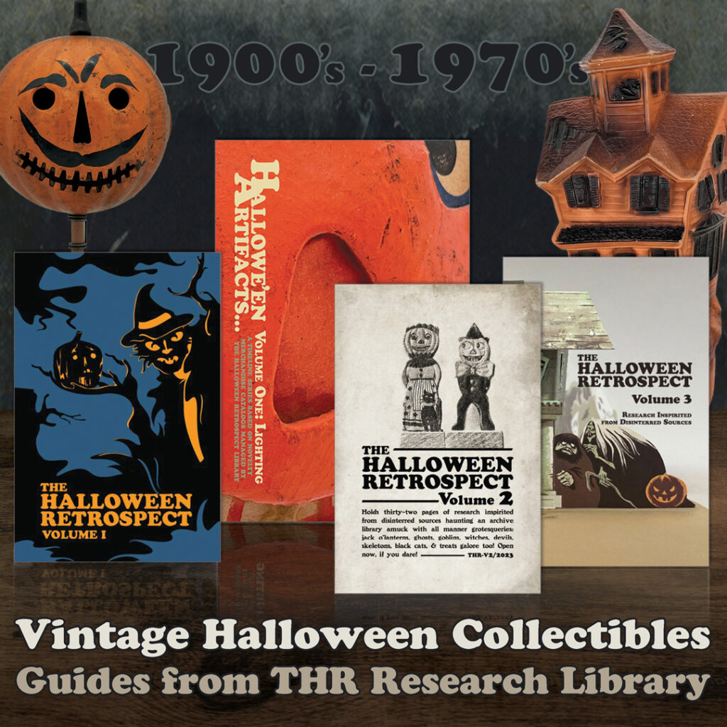 Online bookstore from THR features a growing research library of vintage Halloween collectibles guides for sale featuring research digests and art surveys of the antique and vintage collection on the shelves of The Halloween Retrospect. Shown here are the book covers for The Halloween Retrospect, Volume 1, 2, and 3, together with Halloween Artifacts, Volume 1: Lighting. 